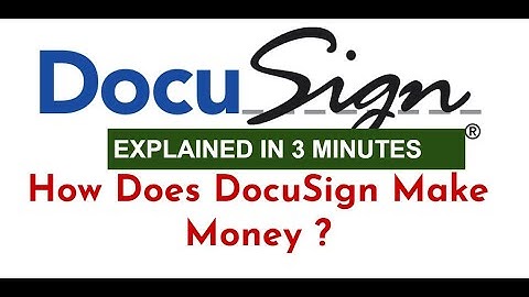 DocuSign Business Model Explained | How DocuSign Makes Money | DocuSign Revenue Streams