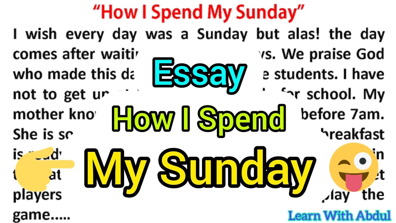 how i spend my sunday essay