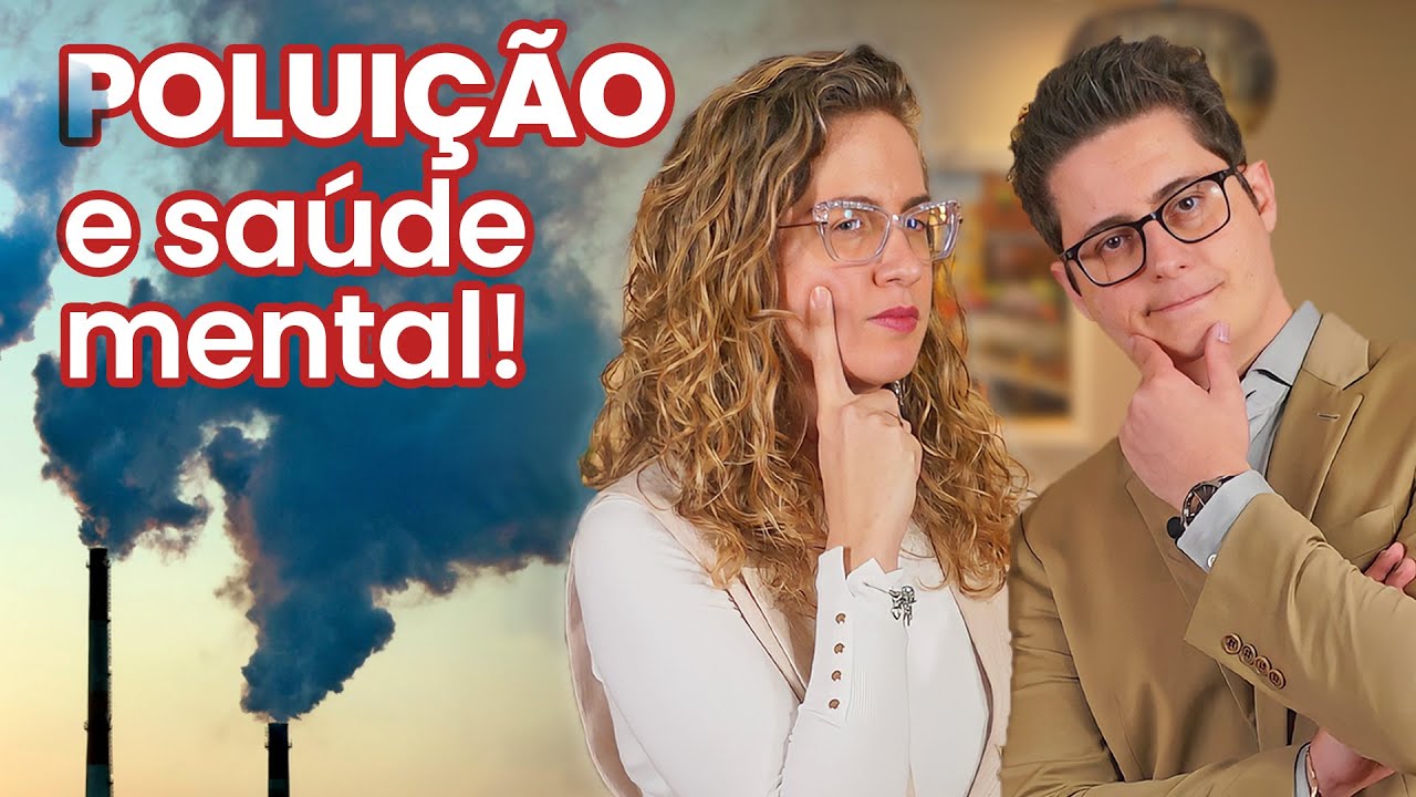 Poluição pode causar ANSIEDADE? Descubra a relação com a saúde mental!