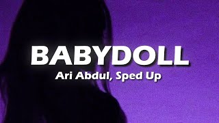 Ari Abdul - BABYDOLL (Sped Up) [Lyrics]