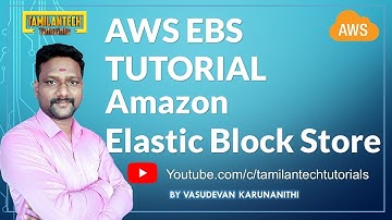 15. AWS EBS tutorial | Amazon Elastic Block Store | TamilanTech Tutorials