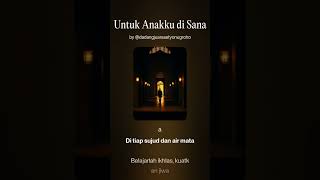 Untuk Anakku di Sana