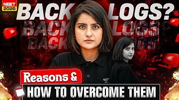 Struggling with Backlogs? This One Video Can Change Everything! | Seep Pahuja #neet2026