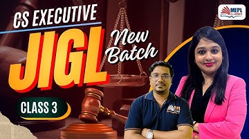 CS Executive - New Batch [JIGL - Class 3] MEPL Classes