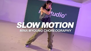 AMARIA BB - Slow Motion | Mina Myoung Choreography