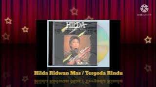 Hilda Ridwan Mas - Tergoda Rindu (Digitally Remastered Audio / 1989)