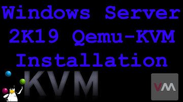Windows Server 2K19 Qemu Kvm VirtIO Install