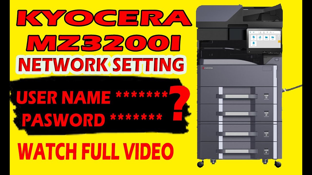 KYOCERA MZ32OOI|ipconfig|network setting|USERNAME|password|ADMIN