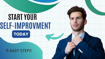 Unlock Your Best Self: How to Start Your Self-Improvement Journey TODAY! | Step-by-Step Guide