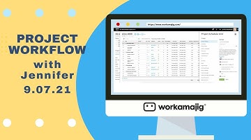 Workamajig Tutorial on Project Workflows