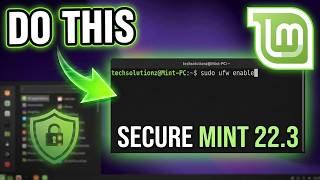 Linux Mint 22.3 Cinnamon Security Checklist | Must-Do Settings After Installing Linux Mint