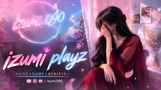 streaming of Izumi 🌸 Playz