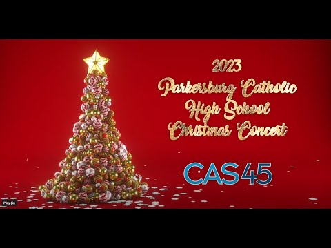 2023 Parkersburg Catholic High School Christmas Concert
