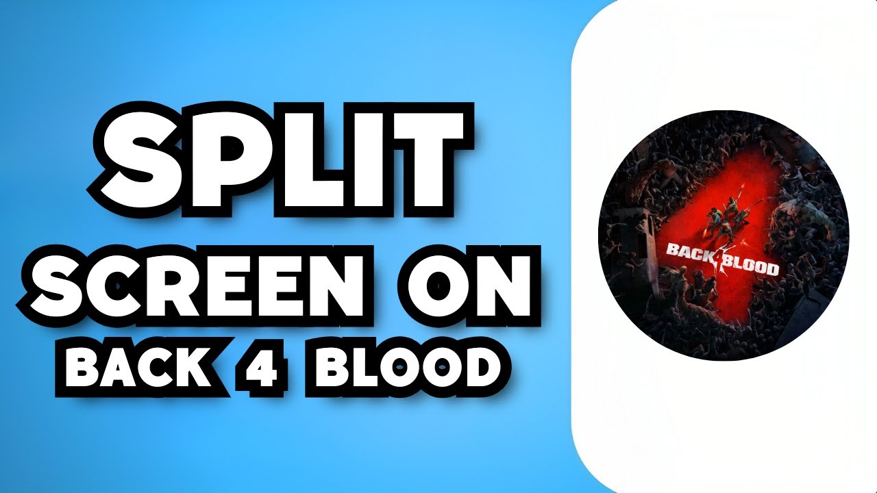 Back 4 Blood How to unlock split screen!! 