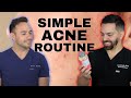 Simple acne routine from a dermatologist  doctorly routines