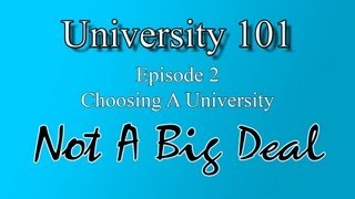 Uni 101: Choosing A University