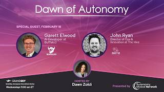 Garett Elwood, Buffalo3 & John Ryan, The Hive | Dawn of Autonomy | Episode 109 Profile