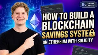 How to Build a Blockchain Savings System on Ethereum with Solidity