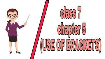 Class 7th chapter 5 (कोष्टको का प्रयोग)Use of bracket