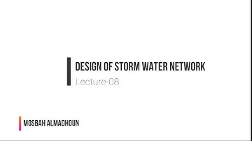 Lecture-08: Design of Storm Water Network
