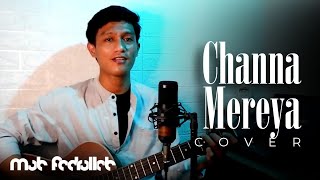 Channa Mereya | Ae Dil Hai Mushkil (2016) | Arijit Singh | Cover by Muh Fadrullah