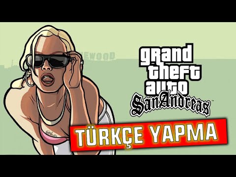 GTA SAN ANDREAS TÜRKÇE YAMA NASIL İNDİRİLİR ? 2024 Güncel