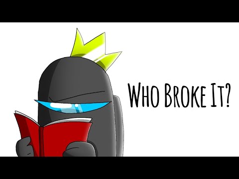 Who Broke It? [Among Us] Animation