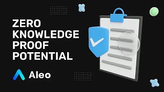 ALEO | ZERO KNOWLEDGE PROOF
