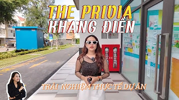 Trải nghiệm thực tế bàn giao căn hộ THE PRIVIA - Khang Điền tại Bình Tân - Ms Nhi Kaly