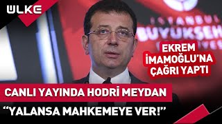 İmamoğluna Hodri Meydan \