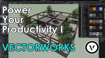 Power Your Productivity with Vectorworks: Part I (4K)