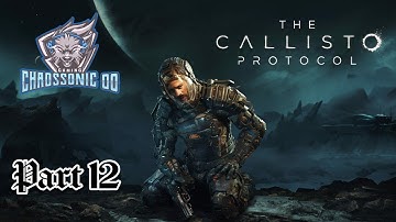 The Callisto Protocol Part 12, No Commentary Playthrough on PlayStation 5