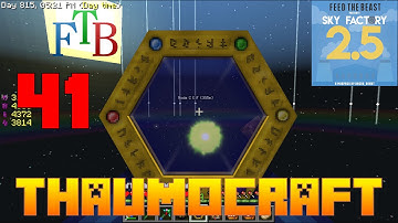 Thaumcraft Node / Sky Factory 2.5 / FTB / Minecraft / Episode 41 / Tutorial
