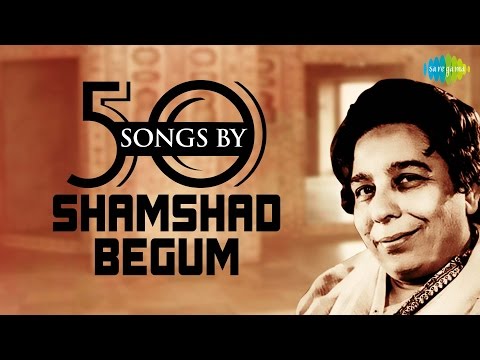 50-songs-of-shamshad-begum-|-शमशाद-बेगम-के-50-गाने-|-hd-songs-|-one-stop-jukebox