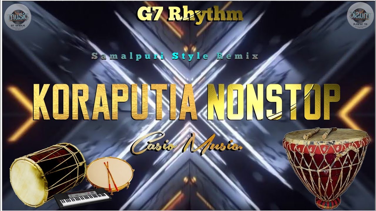 KORAPUTIA _NEW KHEMTA CASIO MUSIC _DHEMSSA MUSIC _G7 Rhythm