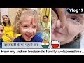 Mummy Papa ka first reaction: Foreign bahu with the new ‘B’A’B’Y | Karolina vlogs with Anurag