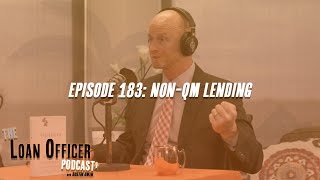 Episode 183: NonQM Lending