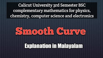 Smooth Curve | 3rd sem BSC complementary maths | Calicut University