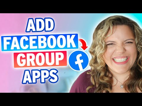 How To Add Apps to Facebook Groups
