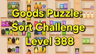 Goods Puzzle: Sort Challenge - Level 388 Goods Sorting