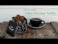 Coffee Chocolate Truffles