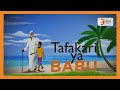 Tafakari Ya Babu: Binadamu ni mmoja