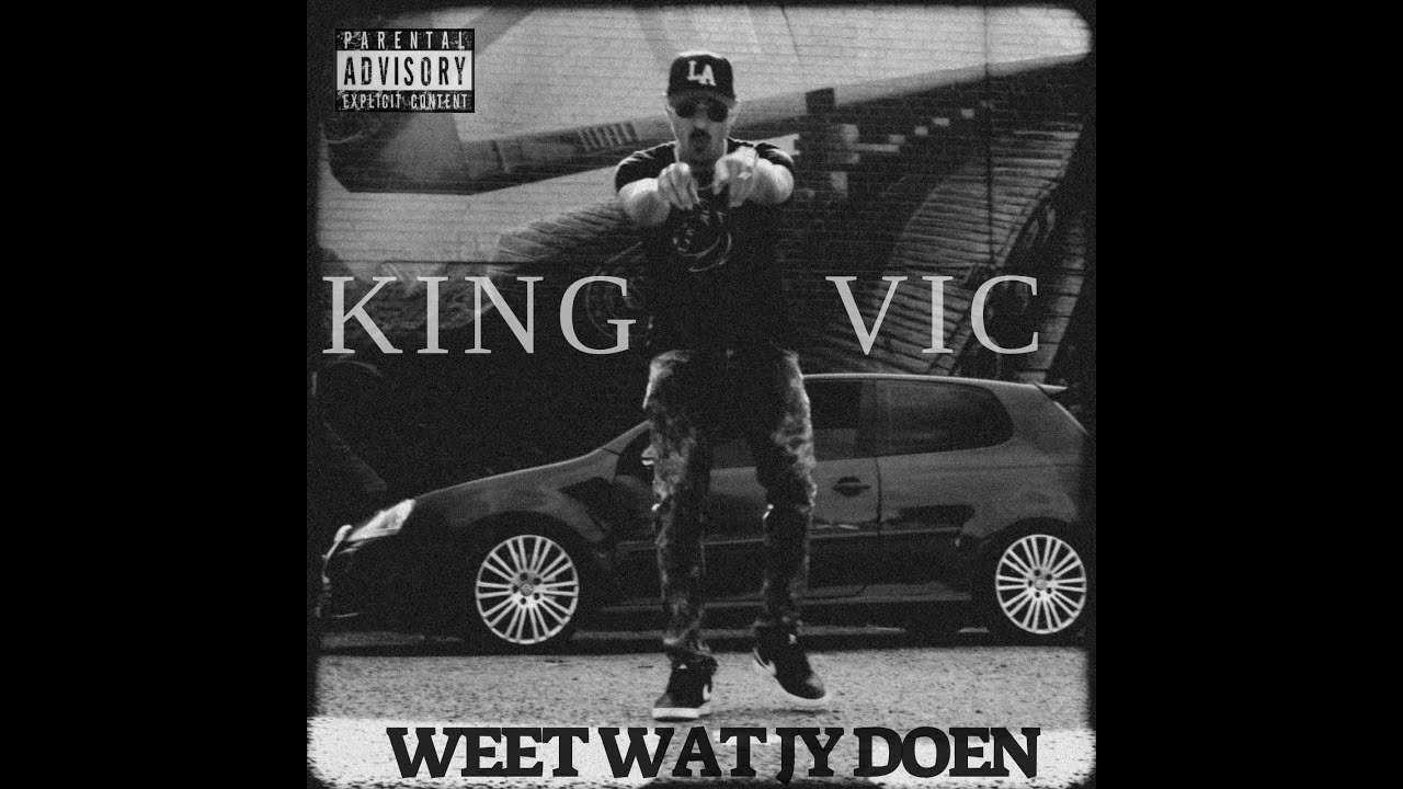 King Vic - Weet Wat Jy Doen (Official Music Video)