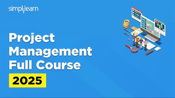 Project Management Full Course 2025 | Project Management Tutorial | PMP Training | Simplilearn