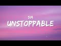 Sia - Unstoppable (Lyrics)  | 1 Hour Popular Music Hits Lyrics ♪