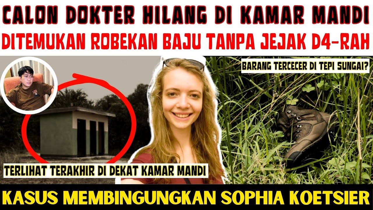 Calon Dokter HILANG MISTERIUS Di Kamar Mandi - UNSOLVED CASE