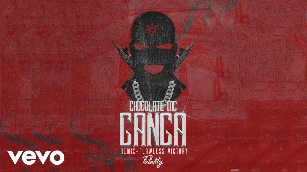 Chocolate MC - Ganga (Remix) (Flawless Victory) (Audio Oficial) (2019) (Y), Chocolate MC - #GangaRemix (#FlawlessVictory) (Audio Oficial) (2019) (Y), By UMusic HD Promotions