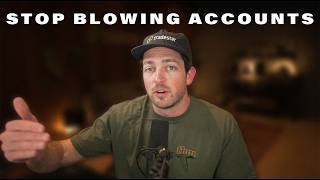 How To Stop Blowing Trading Accounts