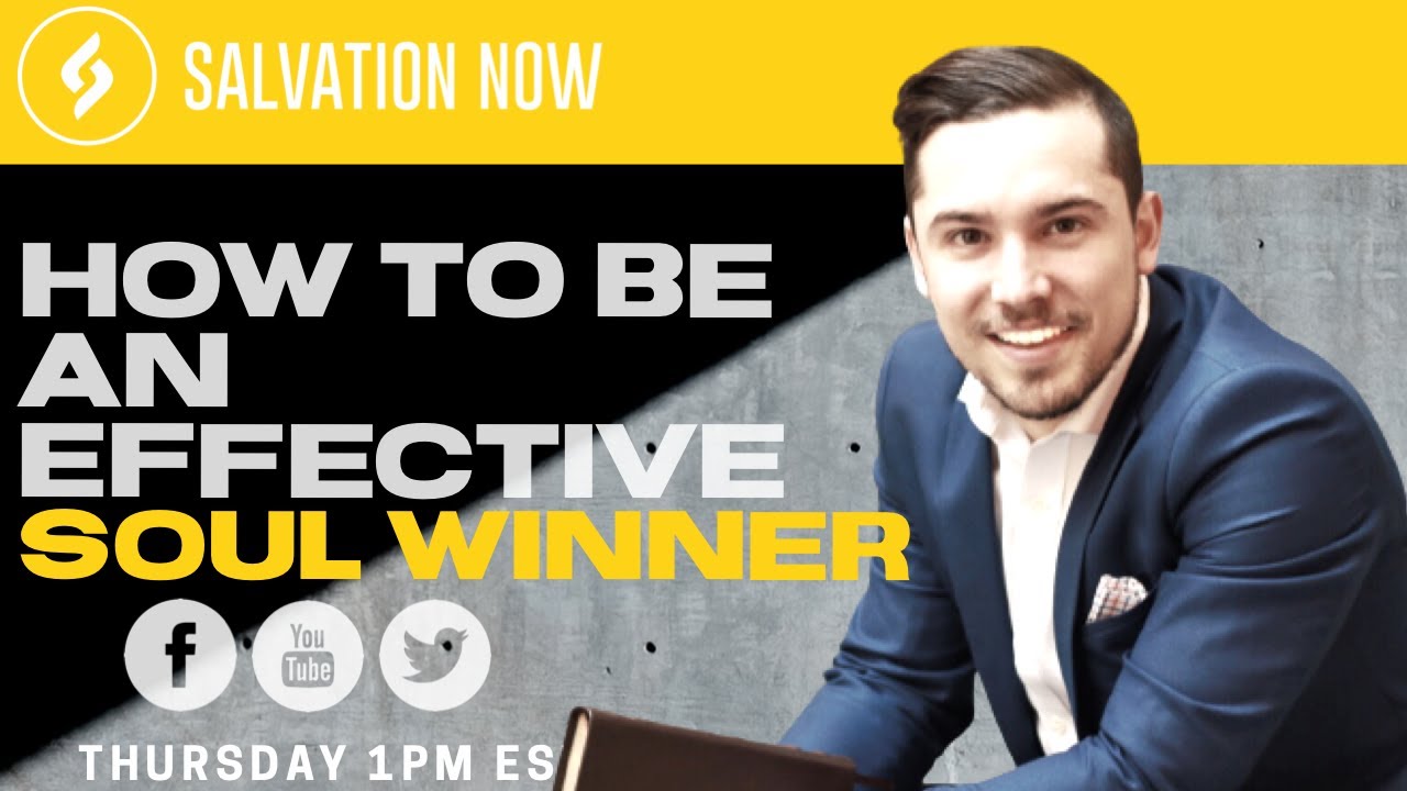 || How To Be An Effective Soul Winner ||