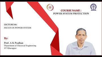Lecture 01: Faults in Power System